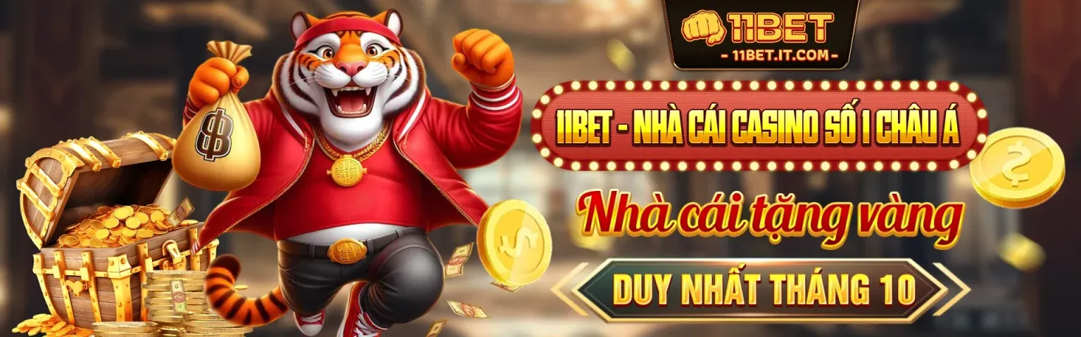 Khuyến Mãi Chào Mừng Thành Viên Mới 11bet Win